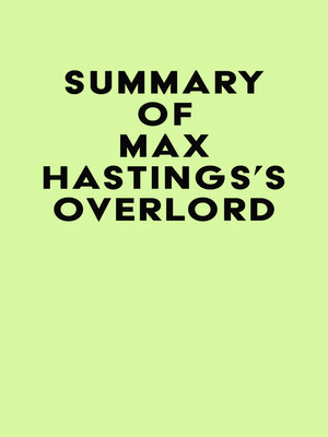 cover image of Summary of Max Hastings's Overlord